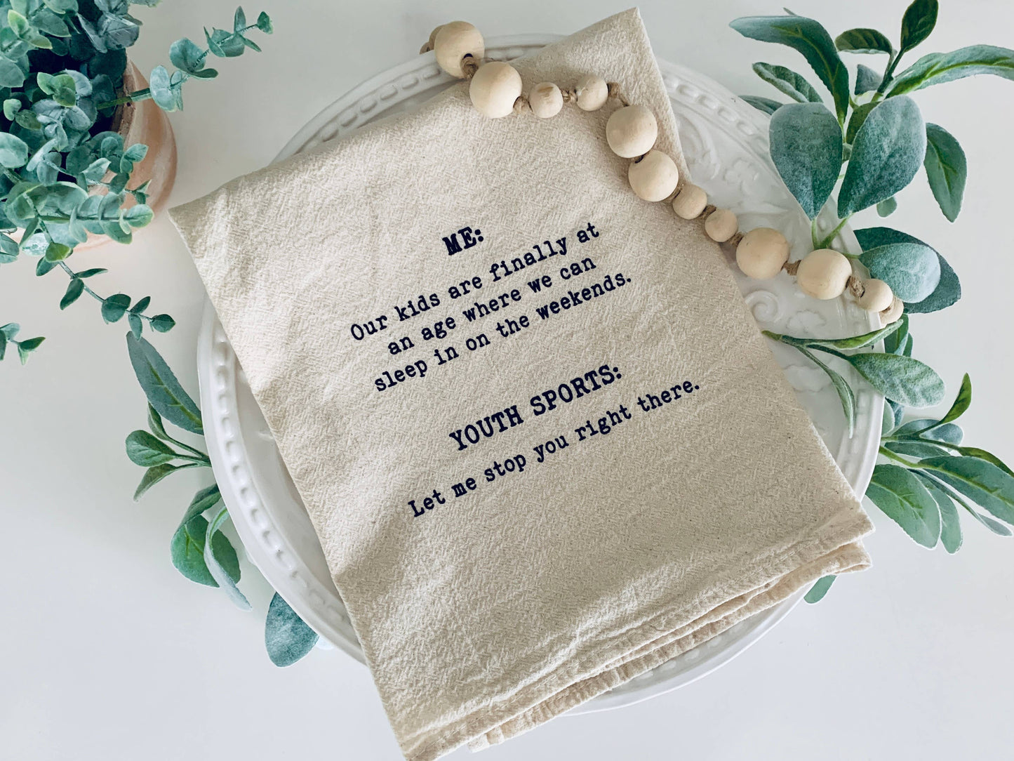 ellembee gift - Our kids are at an age we can sleep youth sports tea towels