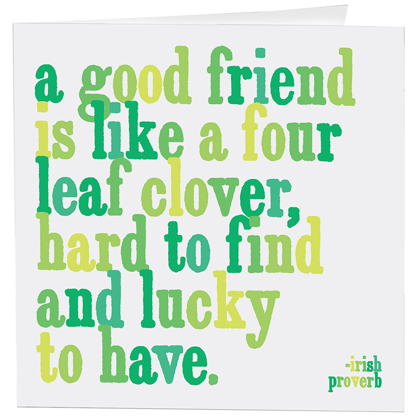 Quotable - Cards - D217- Four Leaf Clover - Friendship - (Proverb)