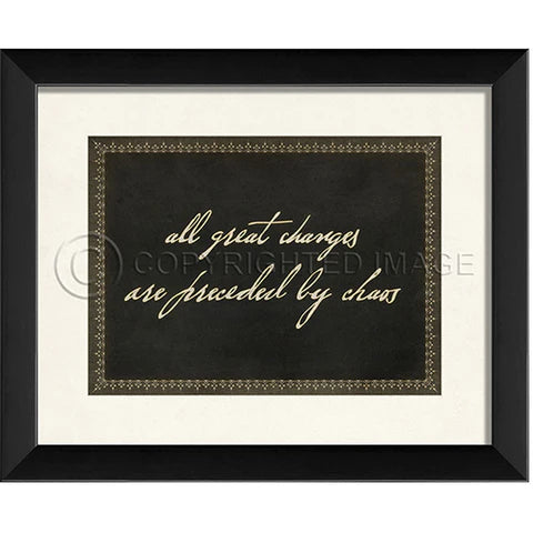 Quote Prints-Framed-"All Great Changes"