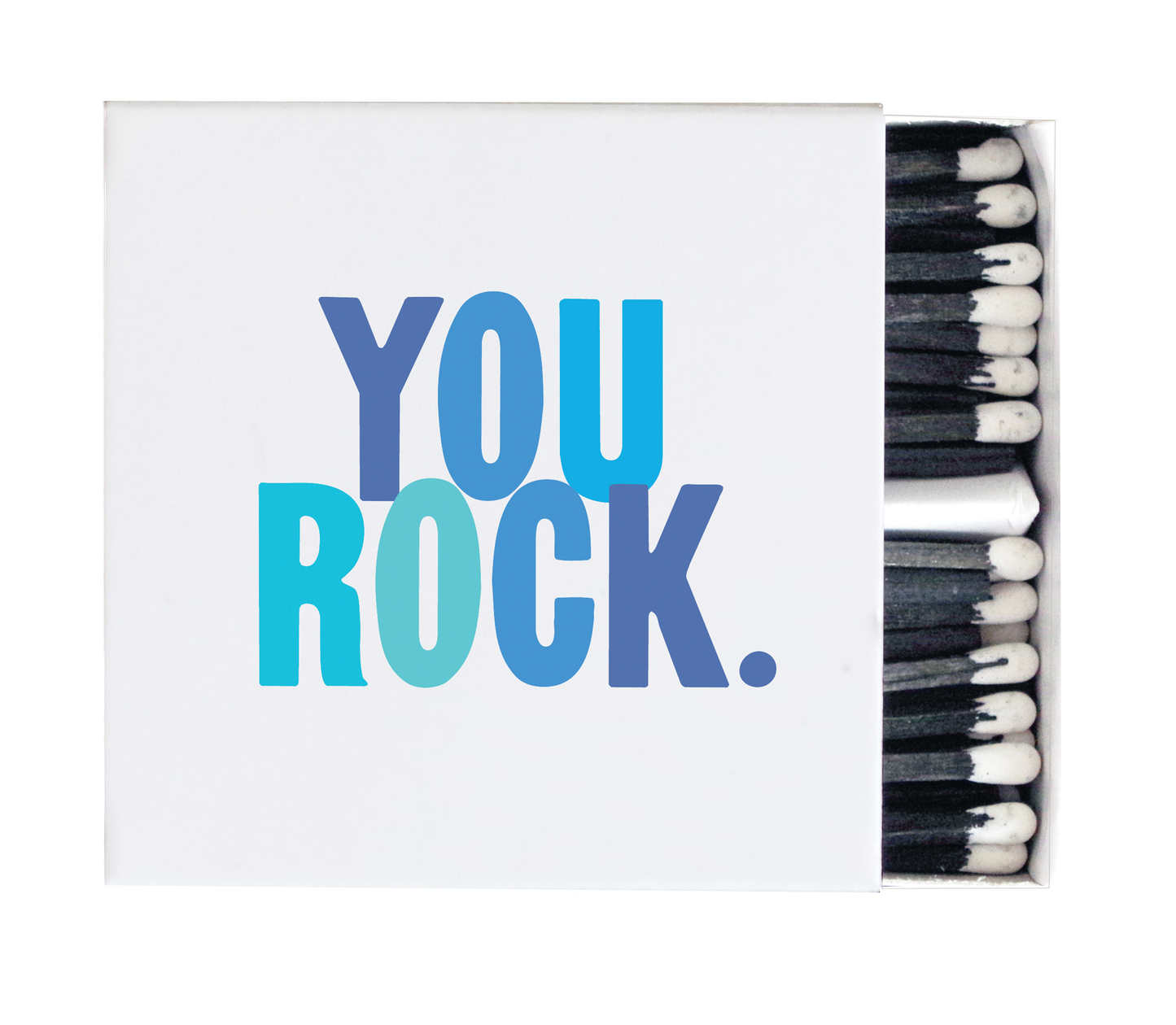 Quotable - Matchboxes - X318 - You Rock - White Background (Saying)