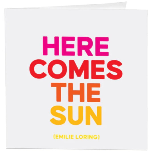 Here Comes The Sun (Emilie Loring)