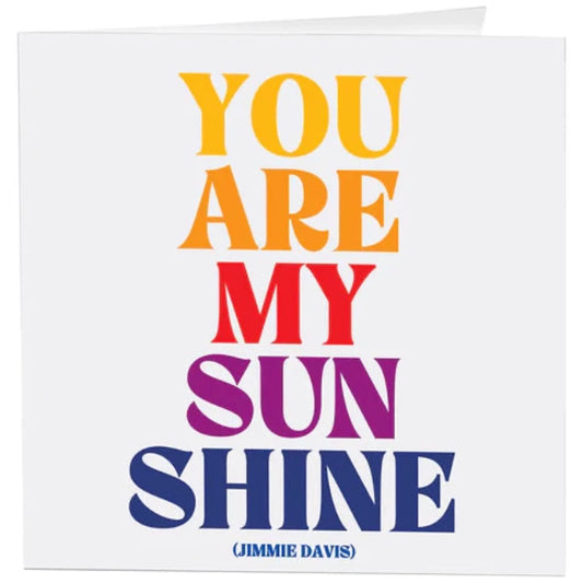 You Are My Sunshine (Jimmie Davis)